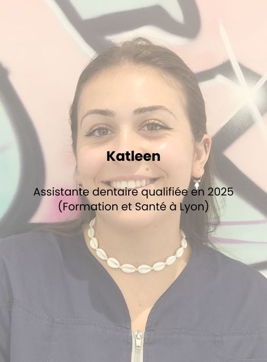 Katleen assistante dentaire